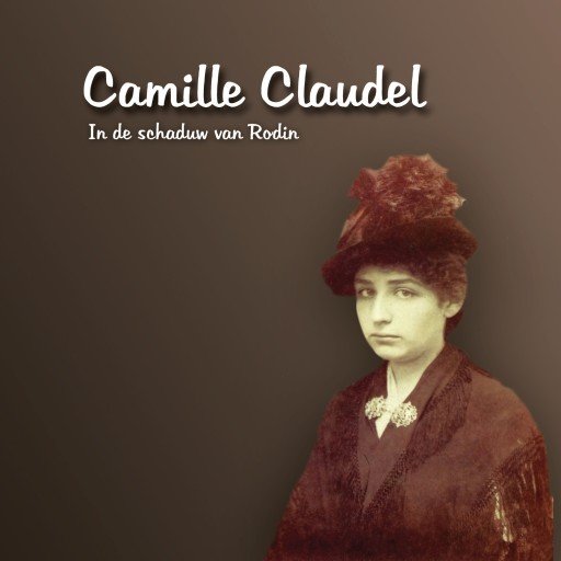 Camille Claudel - In de schaduw van Rodin