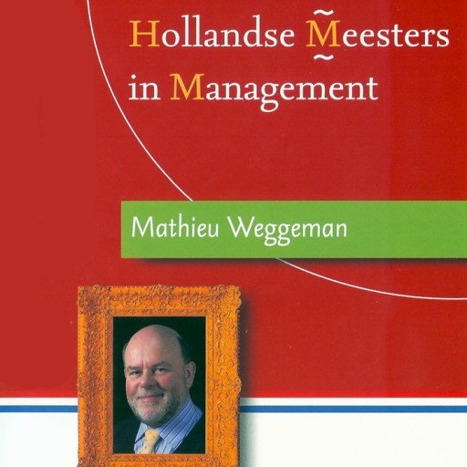 De ideeën van Mathieu Weggeman over kennismanagement en professionals