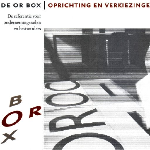 De OR Box deel 4 - Oprichting en verkiezingen