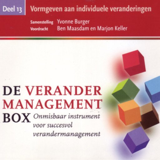 De Verandermanagementbox deel 13 - Vormgeven aan individuele veranderingen