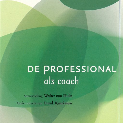 De Nieuwe Professional  6: De professional als coach