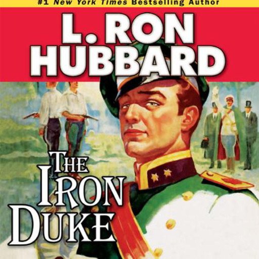 Stories from the Golden Age: The Iron Duke