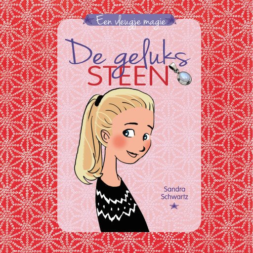 Een vleugje magie 1 - De gelukssteen