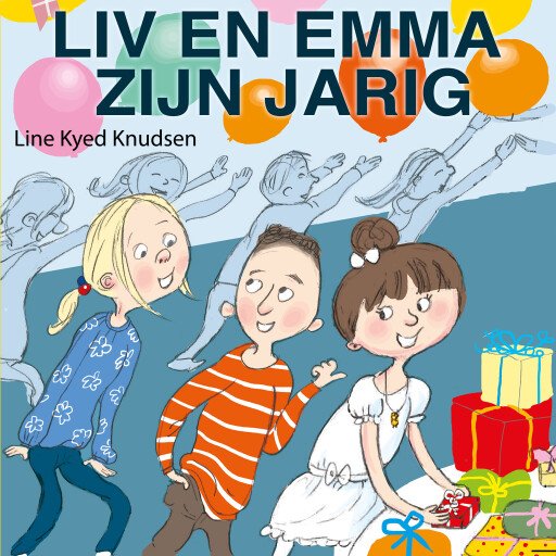 Liv en Emma zijn jarig