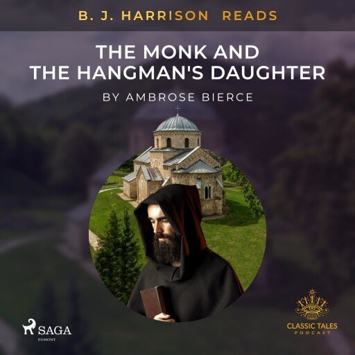 B.J. Harrison Reads The Monk and the Hangman's Daughter