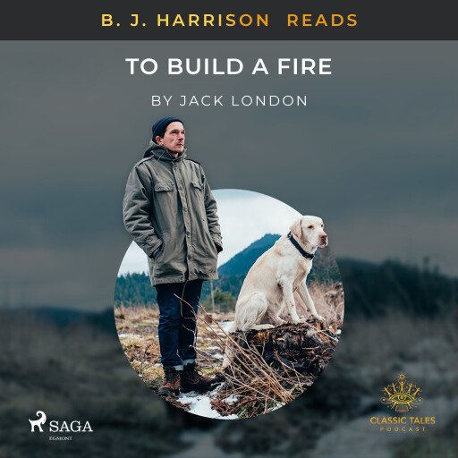 B.J. Harrison Reads To Build a Fire