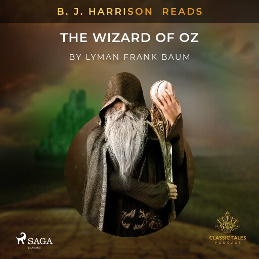 B.J. Harrison Reads The Wizard of Oz
