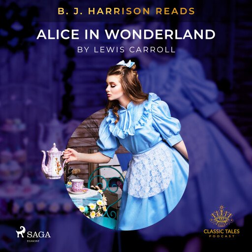 B.J. Harrison Reads Alice in Wonderland