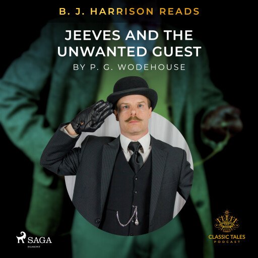 B.J. Harrison Reads Jeeves and the Unwanted Guest