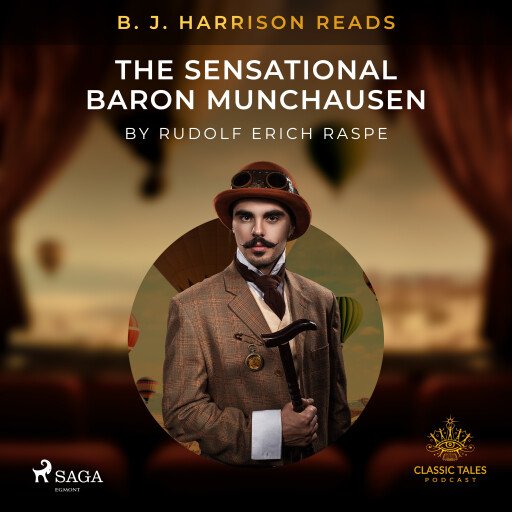 B.J. Harrison Reads The Sensational Baron Munchausen