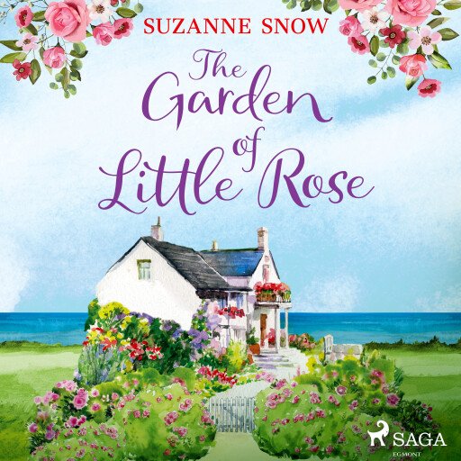 The Garden of Little Rose: A gorgeous and heartwarming Scottish island romance