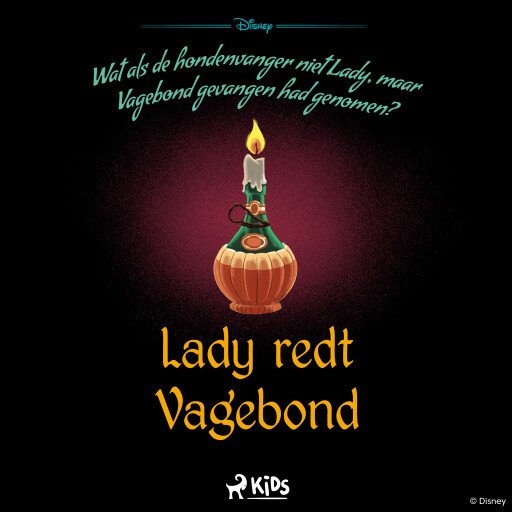Een verdraaid verhaal - Lady redt Vagebond