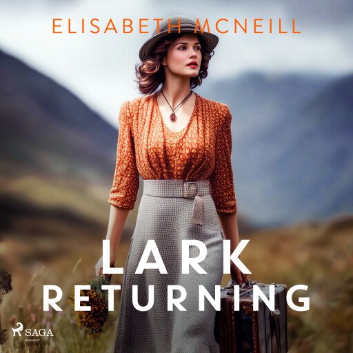 Lark Returning: A gripping 19th Century Scottish family saga