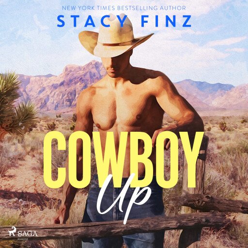Cowboy Up: A feel-good, sexy, small-town rancher romance
