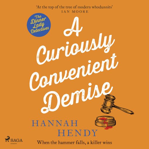 A Curiously Convenient Demise: A laugh-out-loud cosy crime novel set in Wales