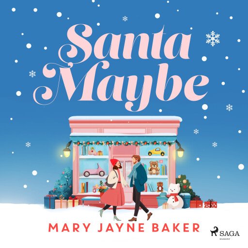 Santa Maybe: An absolutely hilarious and festive romantic comedy