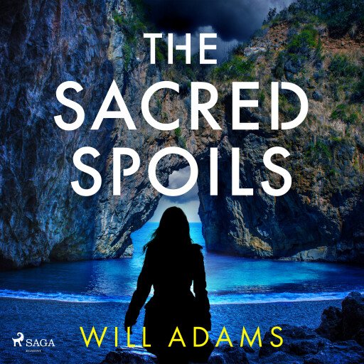 The Sacred Spoils: an action-packed, archaelogical thriller for fans of Dan Brown