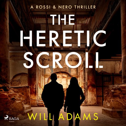 The Heretic Scroll: A page-turning conspiracy thriller