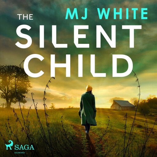 The Silent Child: An addictive crime thriller with a shocking twist