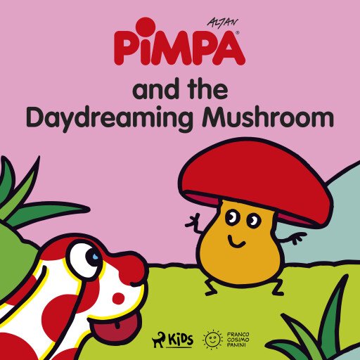 Pimpa and the Daydreaming Mushroom