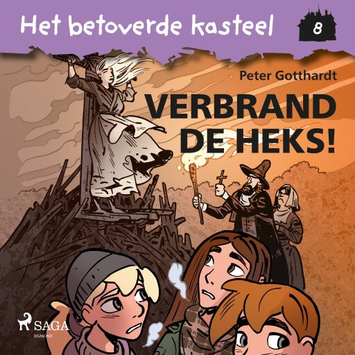 Het betoverde kasteel 8 – Verbrand de heks!