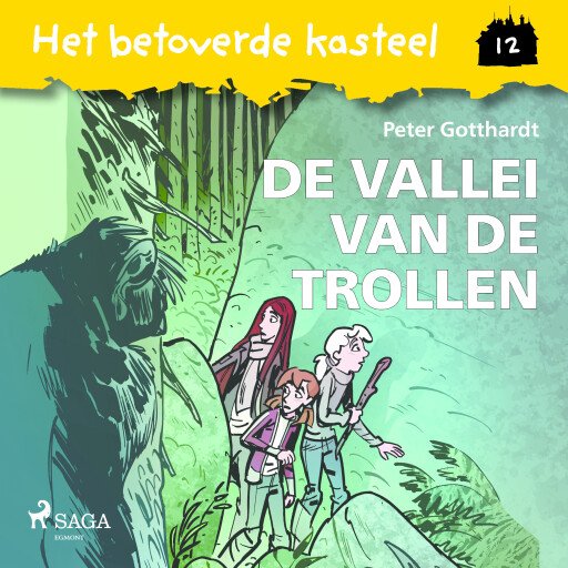 Het betoverde kasteel 12 – De vallei van de trollen
