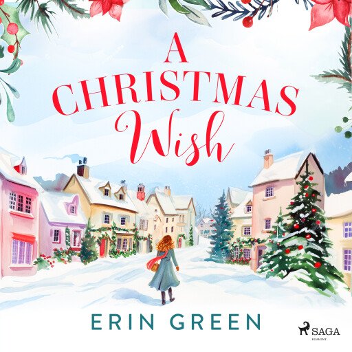 A Christmas Wish: A cosy Christmas story with an emotional journey of self discovery