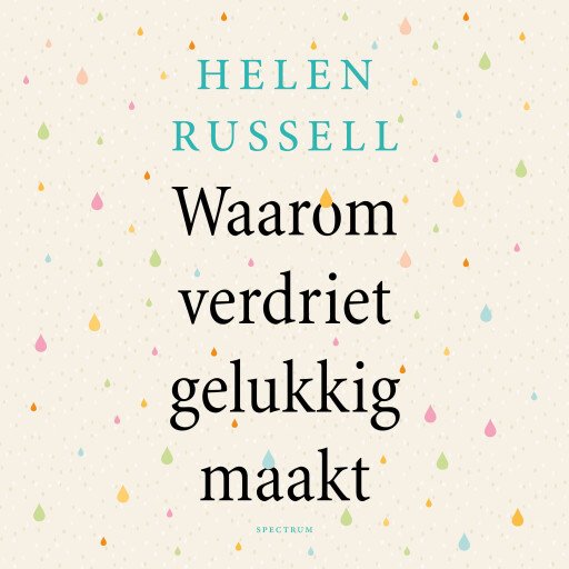 Waarom verdriet gelukkig maakt afbeelding