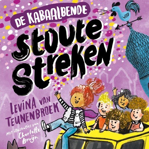 De Kabaalbende - Stoute Streken