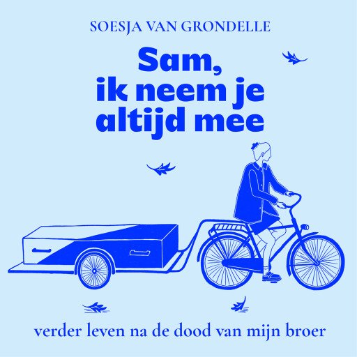 Sam, ik neem je altijd mee