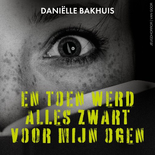En toen werd alles zwart voor mijn ogen
