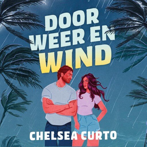 Door weer en wind