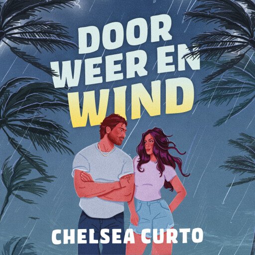 Door weer en wind