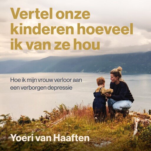 Vertel onze kinderen hoeveel ik van ze hou