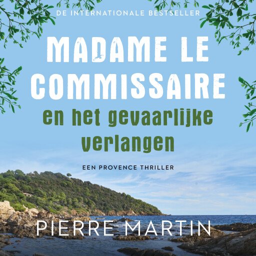 Madame le Commissaire en het gevaarlijke verlangen