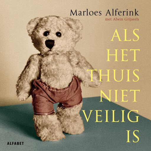 Als het thuis niet veilig is
