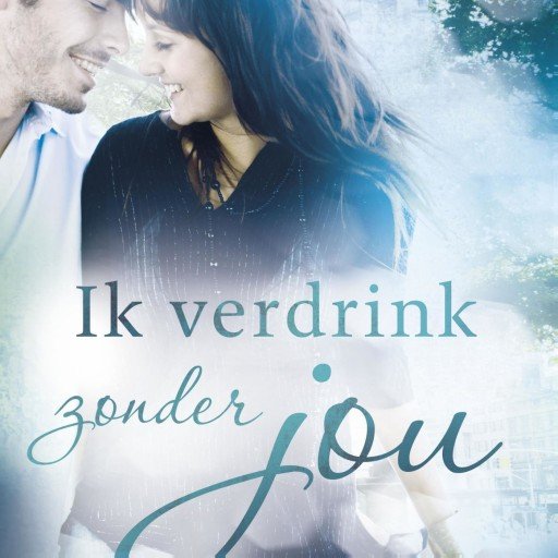 Ik verdrink zonder jou