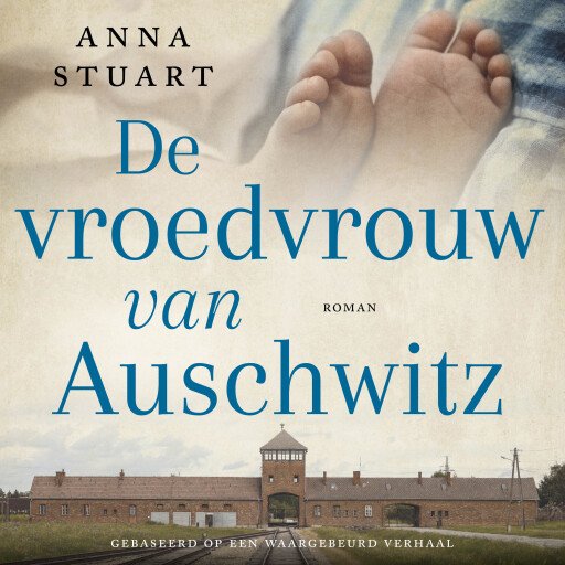 De vroedvrouw van Auschwitz