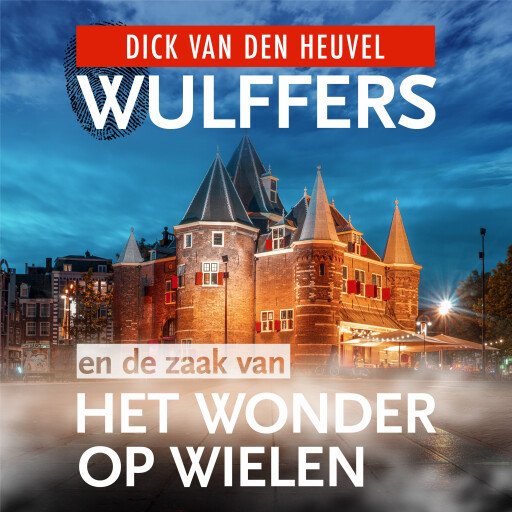 Wulffers en de zaak van het wonder op wielen