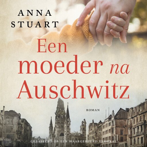 Een moeder na Auschwitz