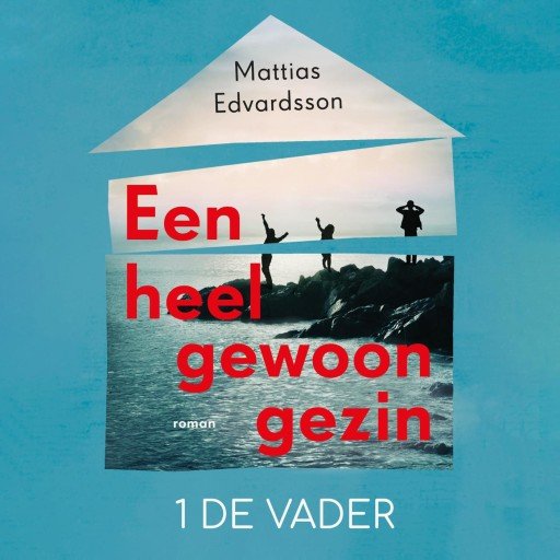 Een heel gewoon gezin