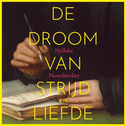 De droom van strijd en liefde
