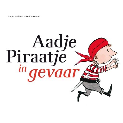 Aadje Piraatje in gevaar