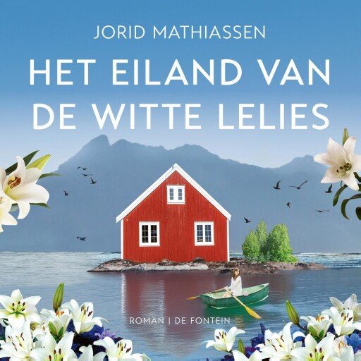 Het eiland van de witte lelies