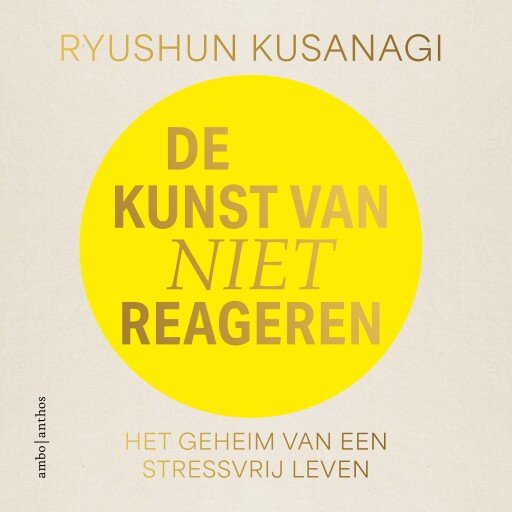 De kunst van niet reageren