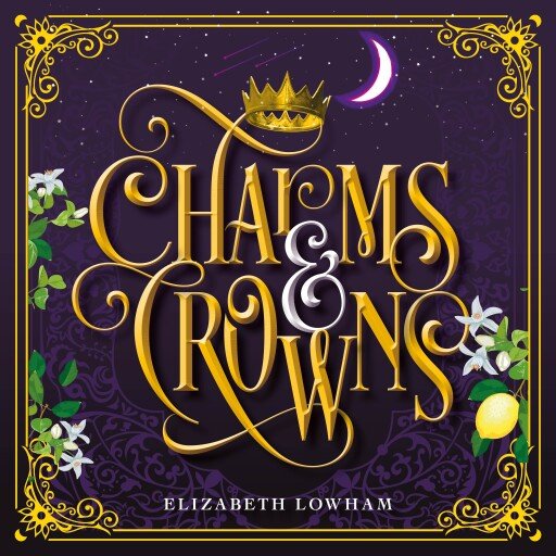 Charms and Crowns