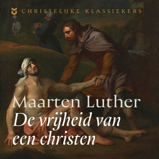 De vrijheid van een christen