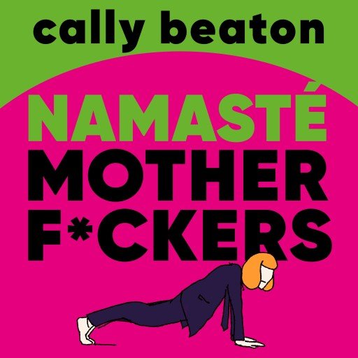 Namasté motherf*ckers