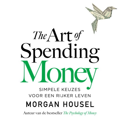 The Art of Spending Money - Nederlandse editie