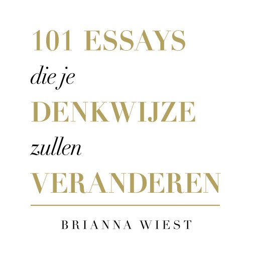 101 essays die je denkwijze zullen veranderen